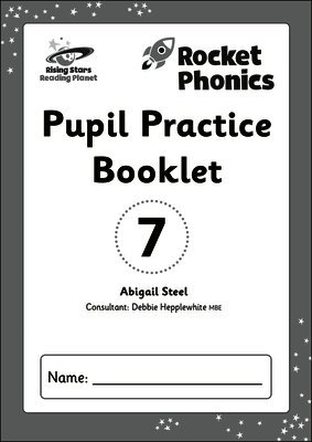 Reading Planet: Rocket Phonics - Pupil Practice Booklet 7