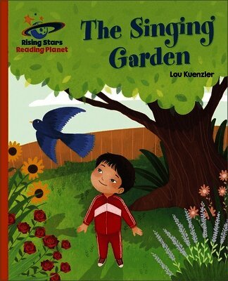 Lou Kuenzler - Reading Planet - The Singing Garden - Orange: Galaxy, Häftad