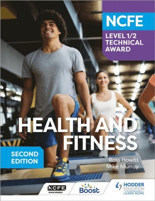Mike Murray, Ross Howitt - NCFE Level 1/2 Technical Award in Health and Fitness, Second Edition, E-bok. Tillgänglighet: Lägg i varukorg