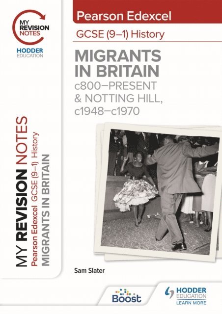 Sam Slater - My Revision Notes: Pearson Edexcel GCSE (9 1) History: Migrants in Britain, c800 present and Notting Hill, c1948 c1970, E-bok. Tillgänglighet: Lägg i varukorg