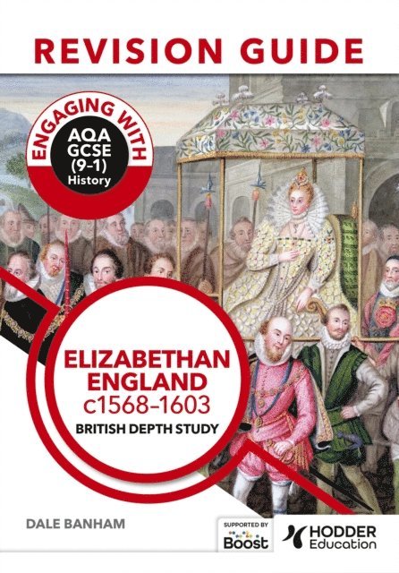 Dale Banham - Engaging with AQA GCSE (9 1) History Revision Guide: Elizabethan England, c1568 1603, E-bok. Tillgänglighet: Lägg i varukorg