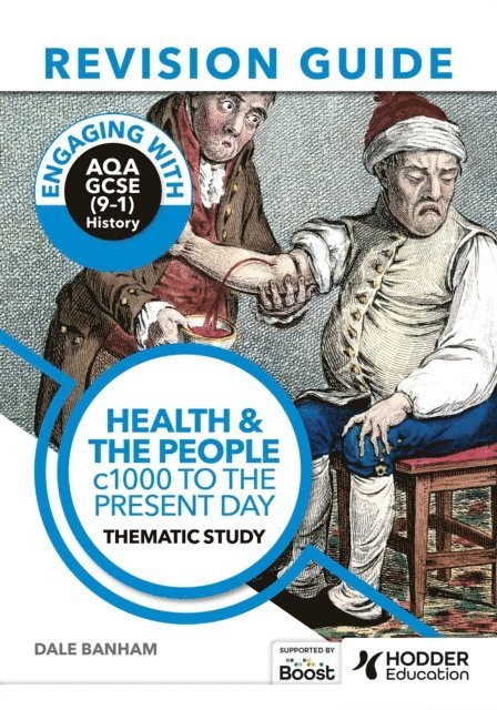 Dale Banham - Engaging with AQA GCSE (9 1) History Revision Guide: Health and the people, c1000 to the present day, E-bok. Tillgänglighet: Lägg i varukorg