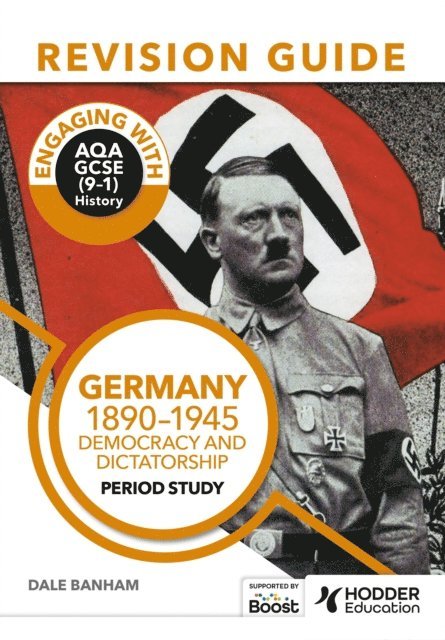 Dale Banham - Engaging with AQA GCSE (9 1) History Revision Guide: Germany, 1890 1945: Democracy and dictatorship, E-bok. Tillgänglighet: Lägg i varukorg