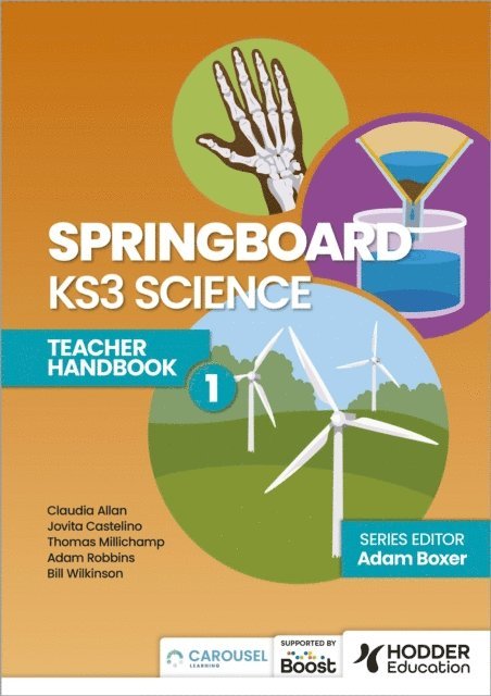 Bill Wilkinson, Thomas Millichamp, Jovita Castelino, Claudia Allan, Adam Robbins, Adam Boxer - Springboard: KS3 Science Teacher Handbook 1, E-bok