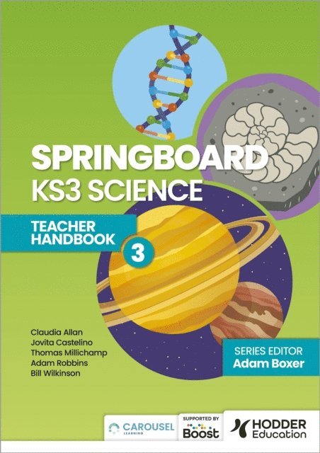 Bill Wilkinson, Thomas Millichamp, Jovita Castelino, Claudia Allan, Adam Robbins, Adam Boxer - Springboard: KS3 Science Teacher Handbook 3, E-bok