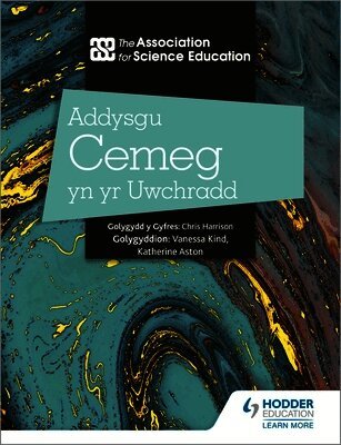 The Association For Science Education - Addysgu Cemeg yn yr Uwchradd (Teaching Secondary Chemistry 3rd Edition Welsh Language edition), Häftad