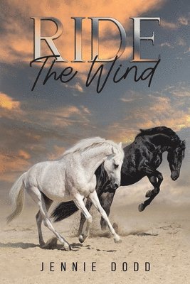 Jennie Dodd - Ride The Wind, Häftad