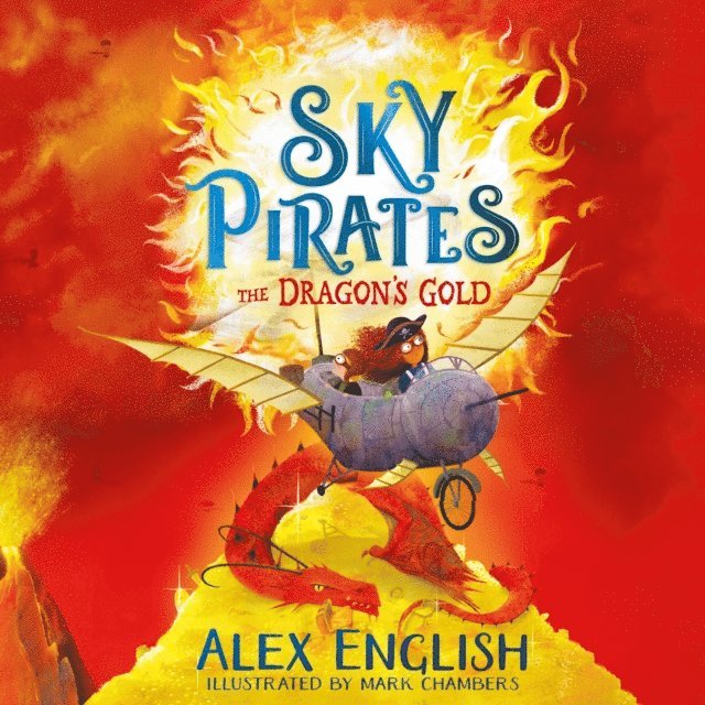 Alex English - Sky Pirates: The Dragon's Gold, Ljudbok