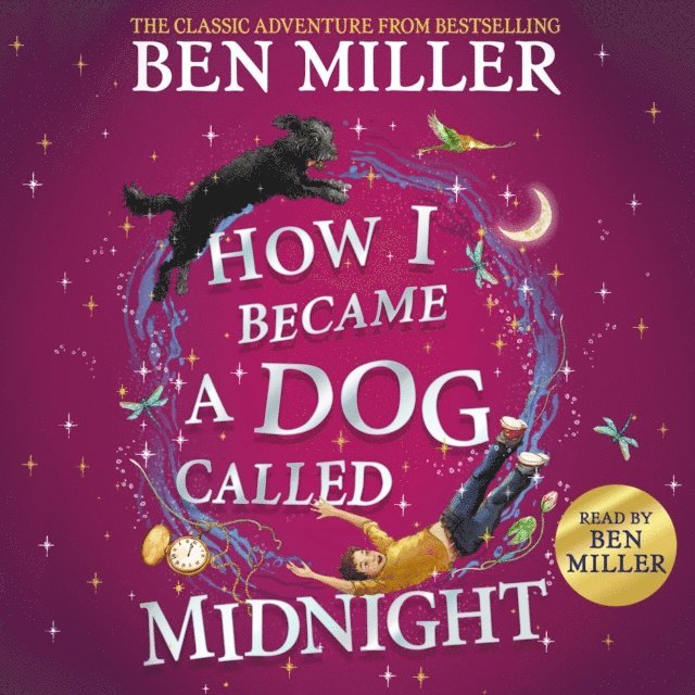 Ben Miller - How I Became a Dog Called Midnight, Ljudbok