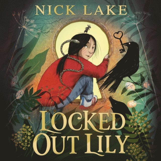 Nick Lake - Locked Out Lily, Ljudbok