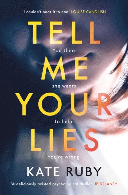 Kate Ruby - Tell Me Your Lies, E-bok