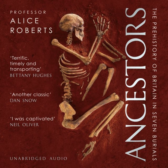 Alice Roberts - Ancestors, Ljudbok