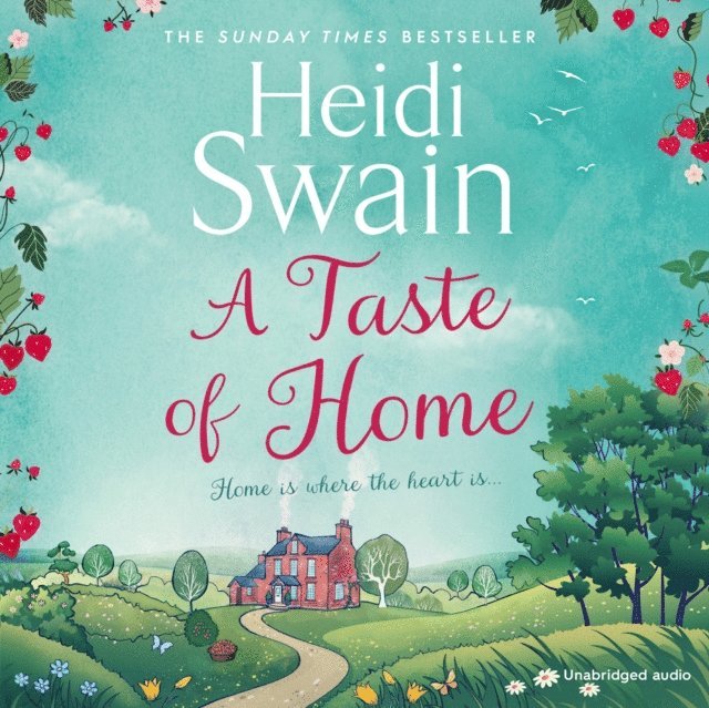Heidi Swain - Taste of Home, Ljudbok