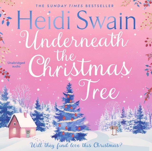 Heidi Swain - Underneath the Christmas Tree, Ljudbok