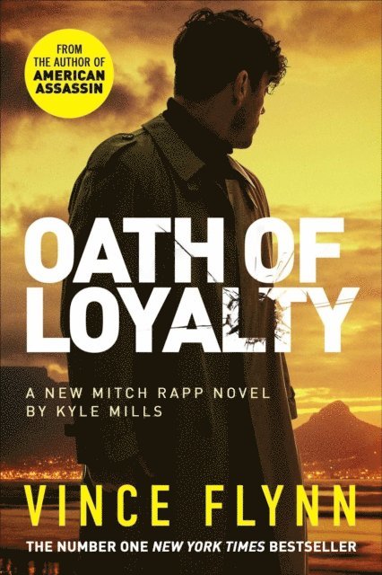 Kyle Mills, Vince Flynn - Oath of Loyalty, E-bok