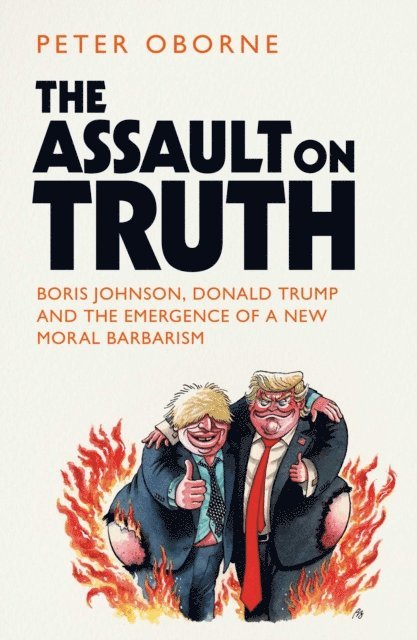 Peter Oborne - Assault on Truth, E-bok