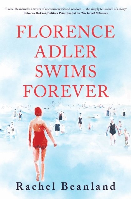 Rachel Beanland - Florence Adler Swims Forever, E-bok