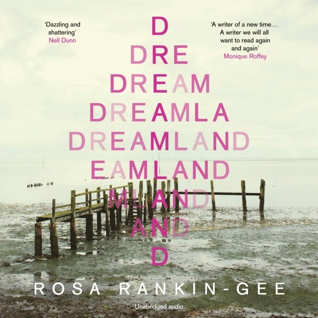 Rosa Rankin-Gee - Dreamland, Ljudbok