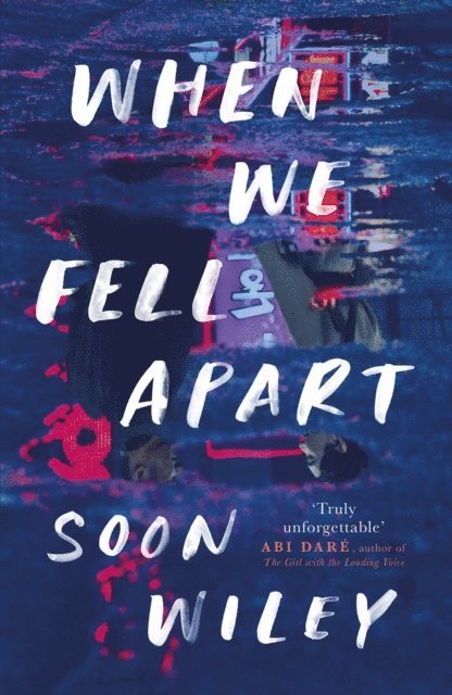 Soon Wiley - When We Fell Apart, E-bok