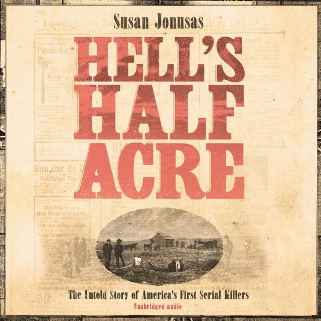 Susan Jonusas - Hell's Half Acre, Ljudbok