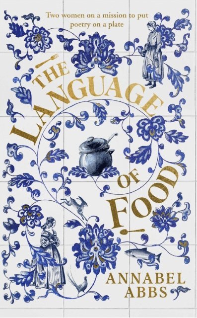 Annabel Abbs - Language of Food, E-bok