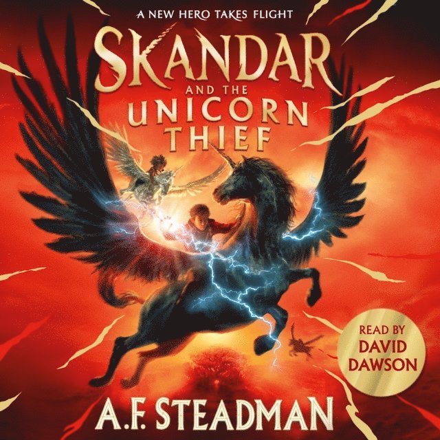 A.F. Steadman - Skandar and the Unicorn Thief, Ljudbok