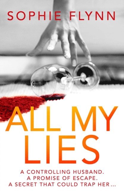 Sophie Flynn - All My Lies, E-bok