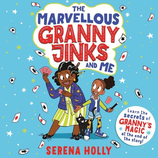 Serena Holly - Marvellous Granny Jinks and Me, Ljudbok
