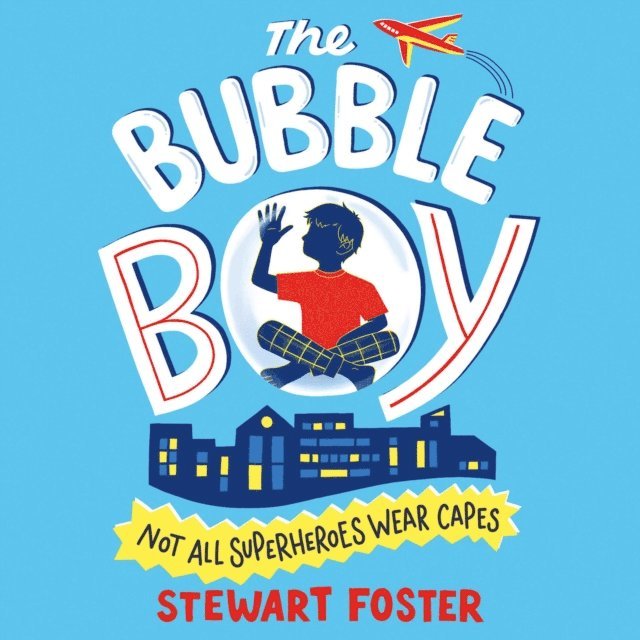 Stewart Foster - Bubble Boy, Ljudbok