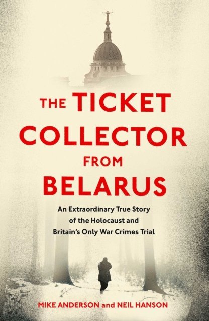 Neil Hanson, Mike Anderson - Ticket Collector from Belarus, E-bok