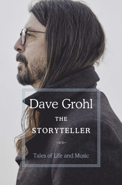 Dave Grohl - Storyteller, E-bok
