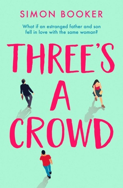 Simon Booker - Three's A Crowd, E-bok