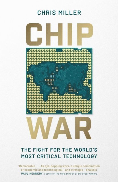 Chris Miller - Chip War, E-bok