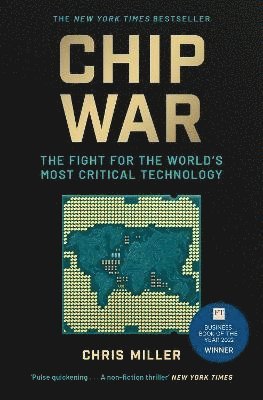 Chip War av Chris Miller
