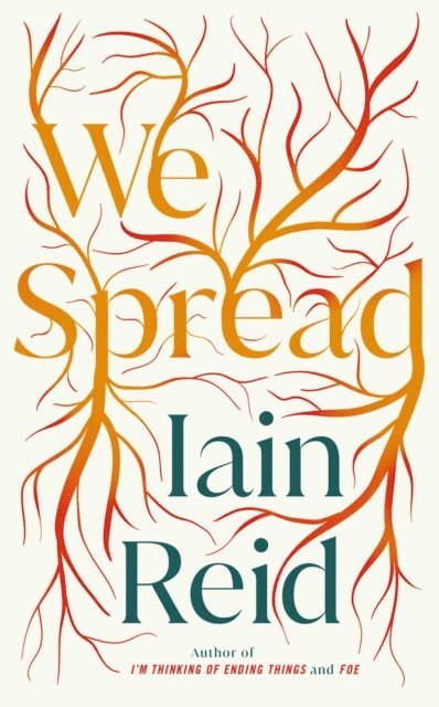 Iain Reid - We Spread, E-bok