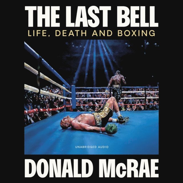 Donald McRae - Last Bell, Ljudbok