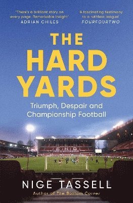 Nige Tassell - Hard Yards, Häftad