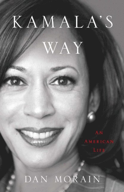 Dan Morain - Kamala's Way, E-bok
