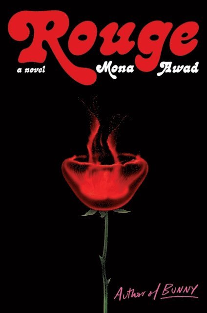 Mona Awad - Rouge, E-bok