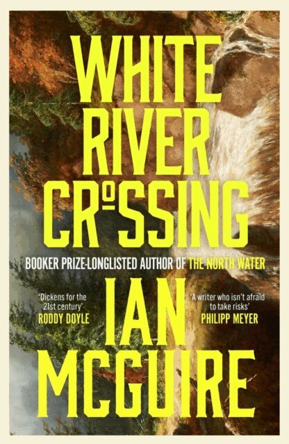 Ian McGuire - White River Crossing, E-bok