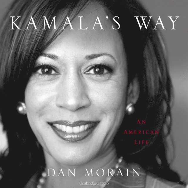 Dan Morain - Kamala's Way, Ljudbok