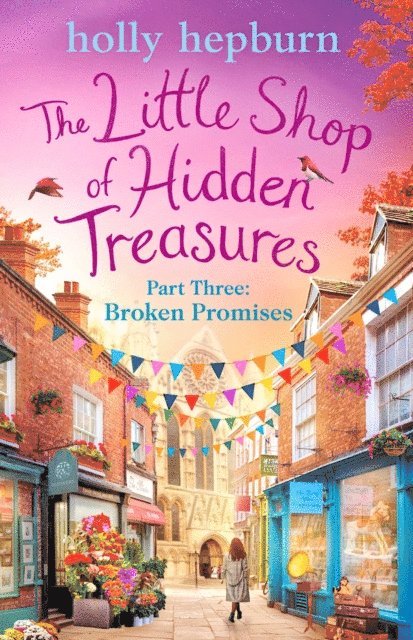 Holly Hepburn - Little Shop of Hidden Treasures Part Three, E-bok