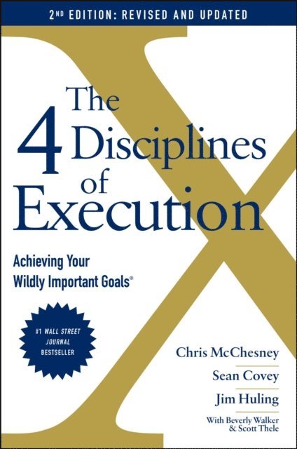 Chris McChesney, Sean Covey - 4 Disciplines of Execution: Revised and Updated, E-bok. Tillgänglighet: Lägg i varukorg