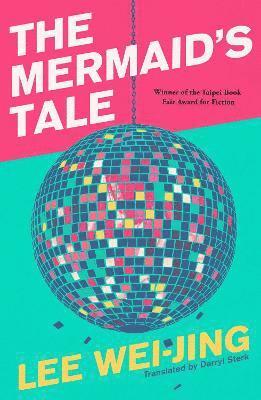 Lee Wei-Jing - Mermaid's Tale, Häftad
