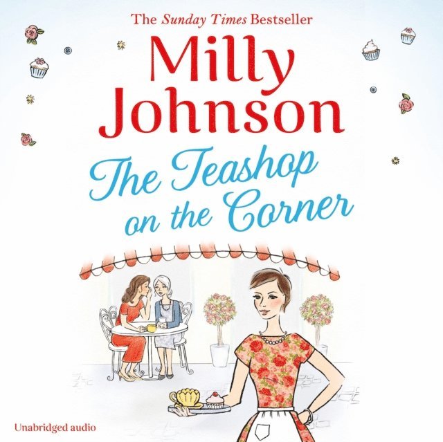 Milly Johnson - Teashop on the Corner, Ljudbok
