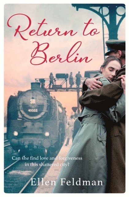 Ellen Feldman - Return to Berlin, E-bok