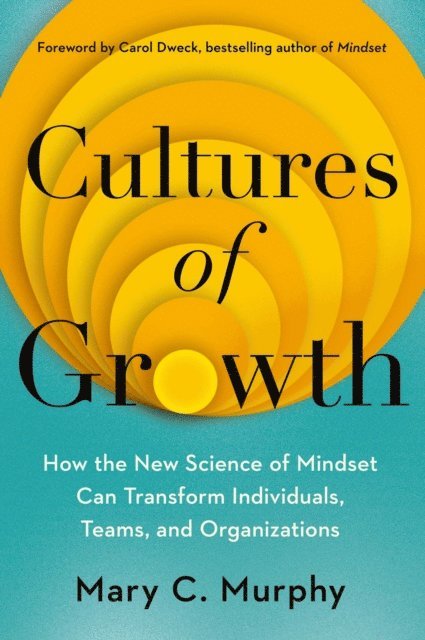 Mary C. Murphy - Cultures of Growth, E-bok