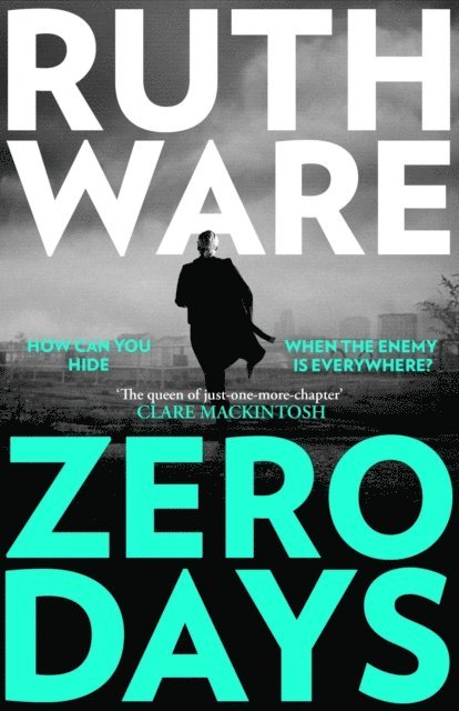 Ruth Ware - Zero Days, E-bok