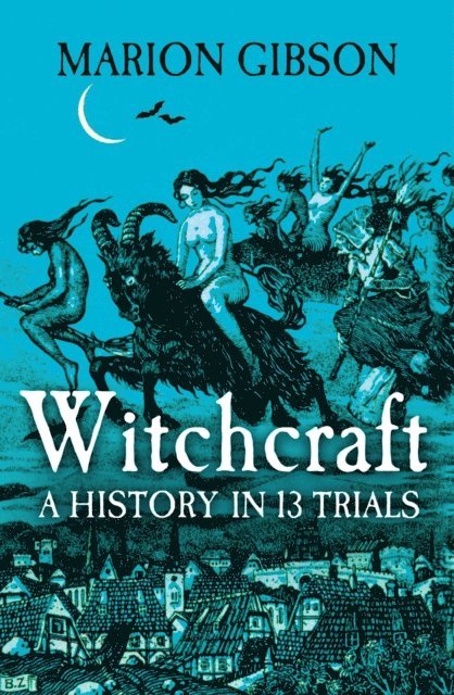 Marion Gibson - Witchcraft, E-bok