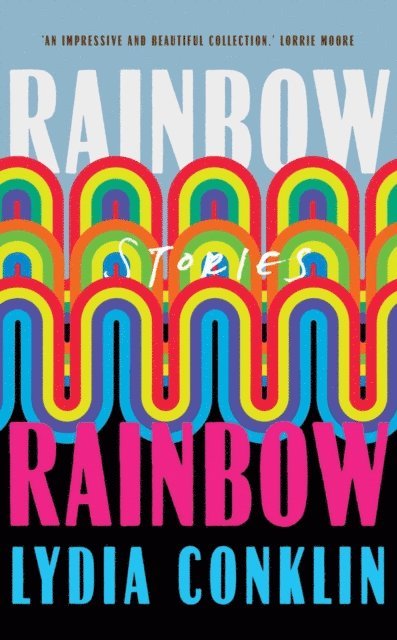 Lydi Conklin - Rainbow Rainbow, E-bok
